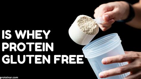 Is Whey Protein Gluten-Free Always