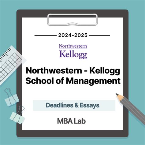 Kellogg Mba Application Deadlines And Requirements