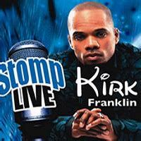 Kirk Franklin Stomp Lyrics Meaning And Song Analysis