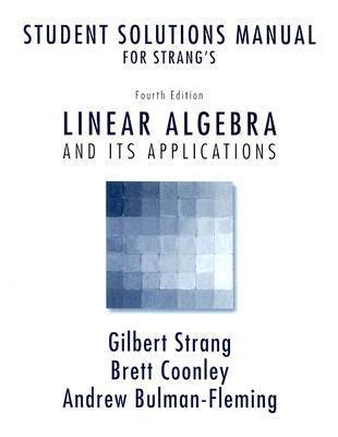 Linear Algebra And Its Applications 4th Edition Solutions Guide