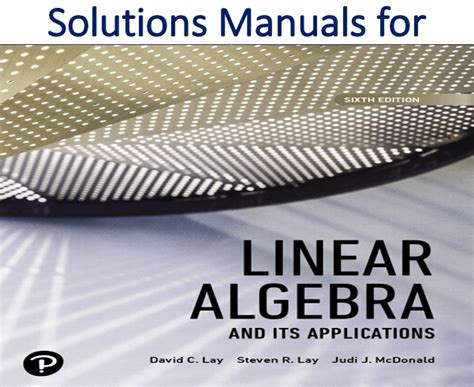 Linear Algebra Applications 6th Edition Solution Manual Guide