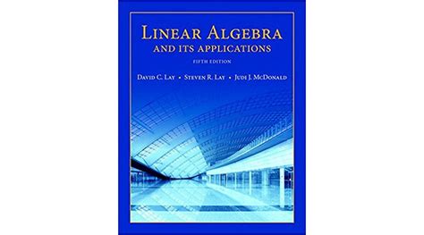 Linear Algebra With Applications 5th Edition Explained Simply