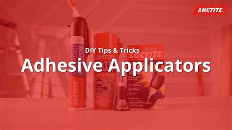 Loctite Applicator: A Guide To Perfect Adhesive Application