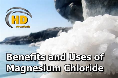 Magnesium Chloride Application Benefits And Uses Revealed