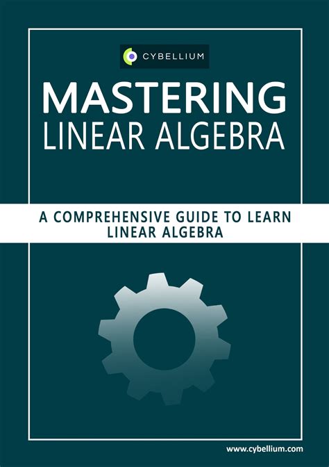 Mastering Linear Algebra: 5 Key Takeaways