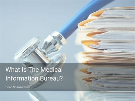 Medical Information Bureau Reports: What Applicants Should Know