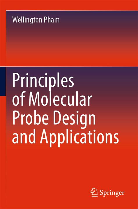 Molecular Probe Design Principles And Applications