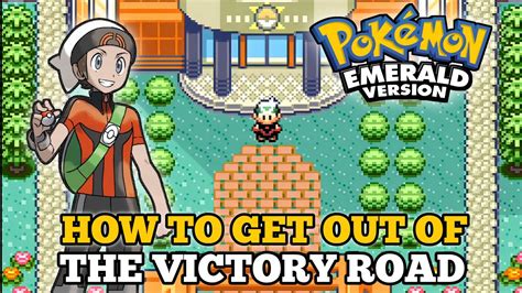 Navigate Victory Road Emerald In 5 Easy Steps