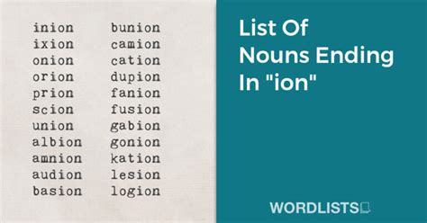 Nouns That End With Ion: A Comprehensive List And Guide