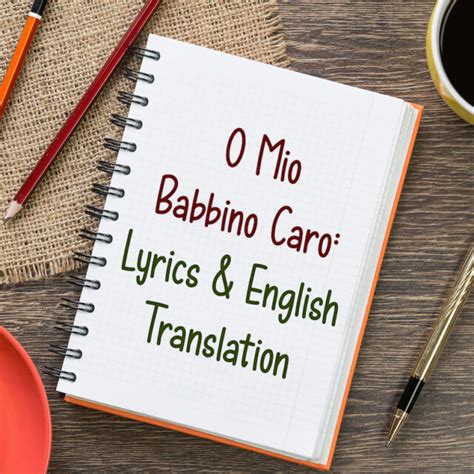 O Mio Babbino Caro Translation And Meaning Explained