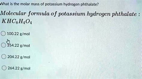 Potassium Hydrogen Phthalate Molar Mass Revealed