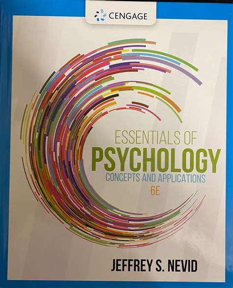 Psychology Essentials: Concepts And Applications 6th Edition Explained