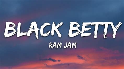 Ram Jam Oh Black Betty Song Lyrics Revealed