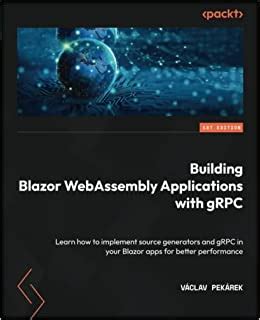 Read Building Blazor Webassembly With Grpc Online For Free