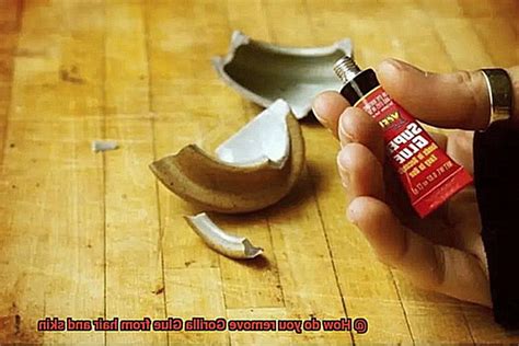 Remove Gorilla Glue From Skin: Safe And Easy Methods