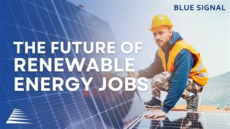 Renewable Energy Jobs: Career Opportunities And Growth