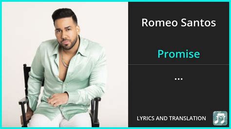 Romeo Santos Promise Lyrics Meaning And Translation