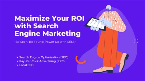 Sem Applications: Maximizing Roi Through Search Engine Marketing