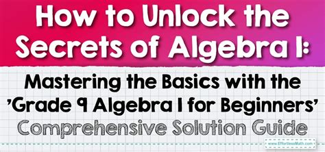 Unlock 10 Linear Algebra Secrets For Easy Understanding