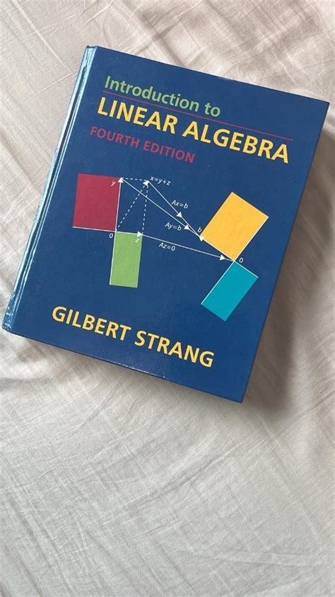 Unlock Linear Algebra With Gilbert Strangs 4th Edition