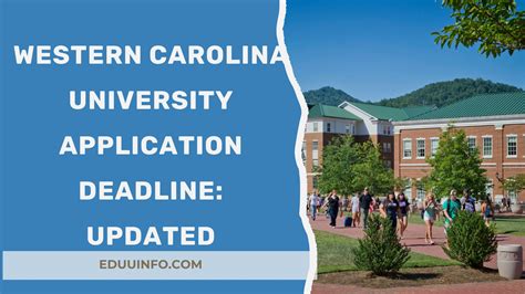 Western Carolina University Application Deadline Guide