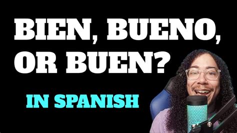 What Does Muy Bien Mean In Spanish