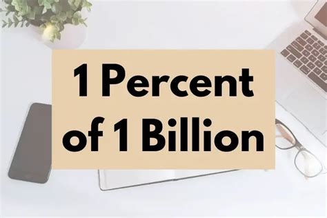 What Is 1 Percent Of 1 Billion