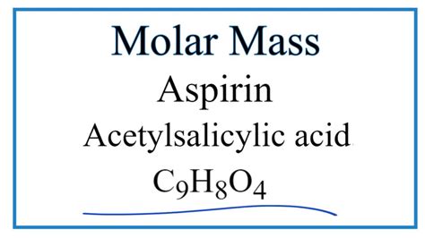 What Is The Molar Mass Of Acetylsalicylic